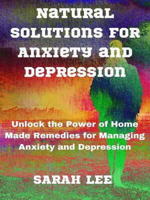 cover image of Natural Solutions for Anxiety and Depression